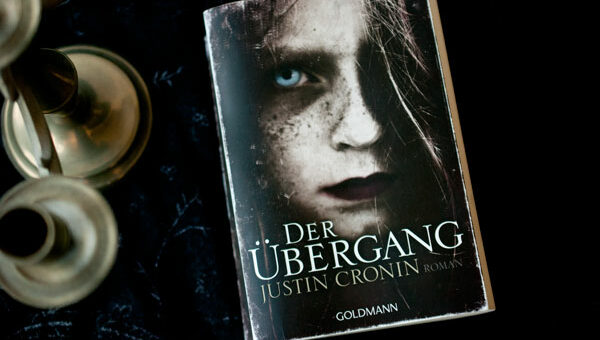 der übergang justin cronin passage trilogie band 1