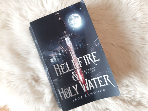 Hellfire & Holy Water. Lazarus Rache. Jack Sandman Rezension