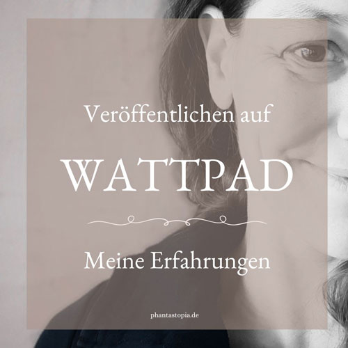 Veröffentlichen auf Wattpad