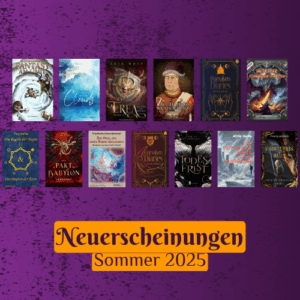 Neuerscheinungen Fantasy Sommer 2025 Indie-Autoren Kleinverlage