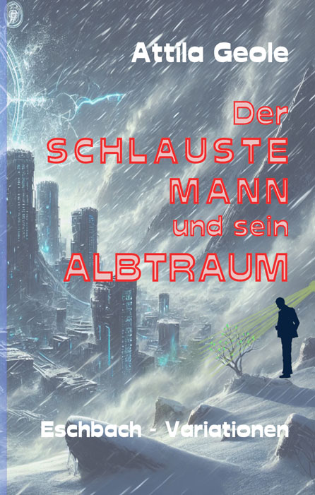 Der schlauste Mann und sein Albtraum