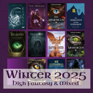 Titelbildcollage als Beitragsbild für die Winter 2025 High Fantasy Neuerscheinungen - Titel siehe Beitrag
