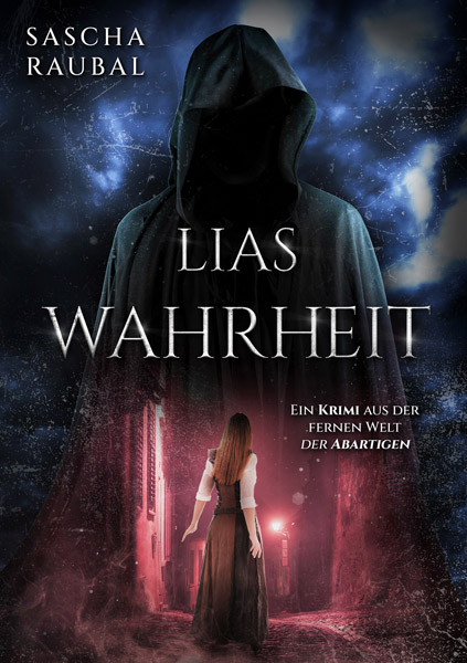 Lias Wahrheit Buchcover von Sascha Rabaul