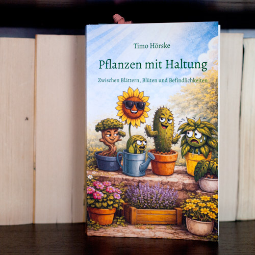 Buch "Pflanzen mit Haltung" von Timo Hörske